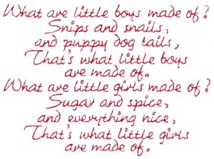 What Little Boys/Girls Are Made Of Text
