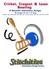 Cricket, Croquet & Lawn Bowling