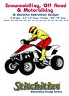 Snowmobiling, Off Road & Motorbiking