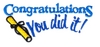 "Congratulations, You Did it!"
