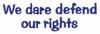 Alabama Motto - We dare defend our rights