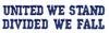 Kentucky Motto - United We Stand Divided We Fall