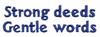 Maryland Motto - Strong deeds Gentle words
