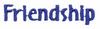 Texas Motto - Friendship