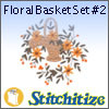 Floral Basket  Set #2 - Pack