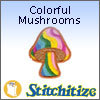 Colorful Mushrooms - Pack